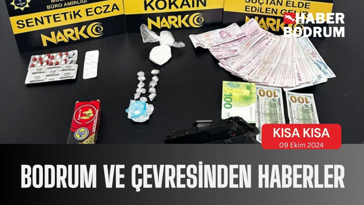 Bodrum ve çevresinde son 24 saat! (9 Ekim 2024 Çarşamba)